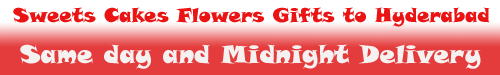 Flowers Sweets Gifts Cakes to Hyderabad India Ap Hyderabad Same day and Midnight Delivery (saraindia.com): Send Gifts, Flowers, Sweets, Cakes, Toys, Kids Gifts, to India, Same day delivery and prompt service quality products to Hyderabad, Secunderabad. Online Cakes Delivery Send Birthday Cakes, Send Birthday Gifts, Send Flowers to Hyderabad, Eggless Cakes , Chocolate Cakes , Wedding Cakes